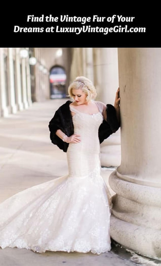 Bridal Fur Shop | LuxuryVintageGirl.com | Vintage Furs | Wedding Fur ...